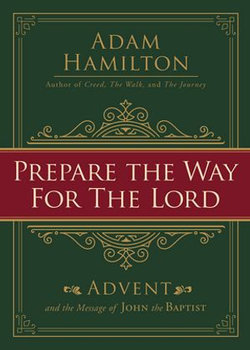 Prepare the Way for the Lord