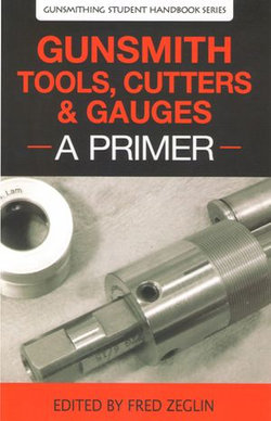 Gunsmith Tools, Cutter & Gauges