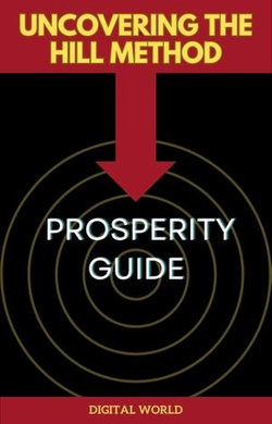 Uncovering the Hill Method - Prosperity Guide