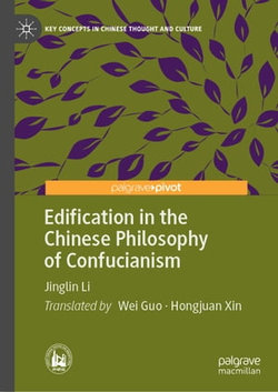 Edification in the Chinese Philosophy of Confucianism