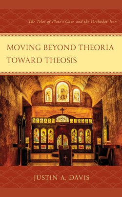 Moving beyond Theoria toward Theosis