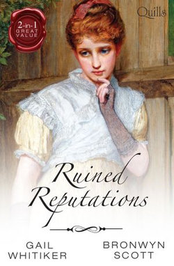 Quills - Ruined Reputations/No Role For A Gentleman/A Lady Risks All