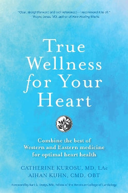 True Wellness for Your Heart