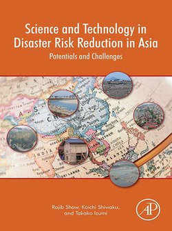 Science and Technology in Disaster Risk Reduction in Asia