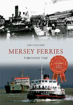 Mersey Ferries Through Time