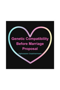 Genetic Compatibility Before Marriage Proposal