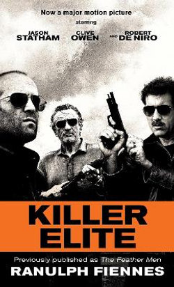 Killer Elite (previously Published As the Feather Men)