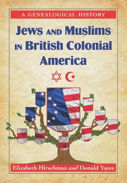 Jews and Muslims in British Colonial America