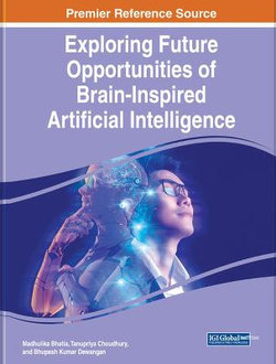 Exploring Future Opportunities of Brain-Inspired Artificial Intelligence