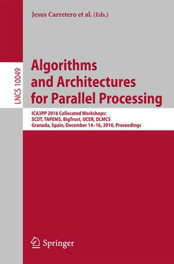 Algorithms and Architectures for Parallel Processing