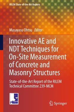 Innovative AE and NDT Techniques for On-Site Measurement of Concrete and Masonry Structures