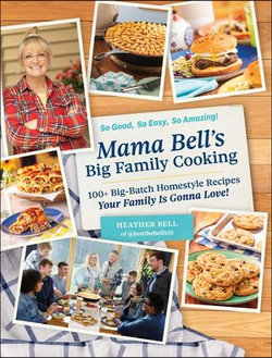 Mama Bell's Big Family Cooking