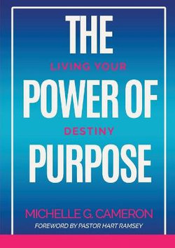 The Power of Purpose