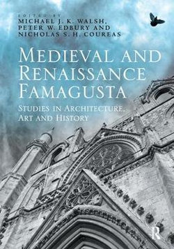 Medieval and Renaissance Famagusta