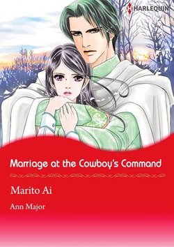 Marriage at the Cowboy's Command (Harlequin Comics)