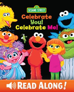 Celebrate You! Celebrate Me! (Sesame Street)