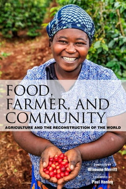 Food, Farmer, and Community