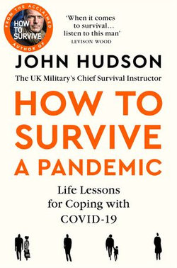 How to Survive a Pandemic: Life Lessons for Coping with COVID-19