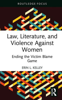 Law, Literature, and Violence Against Women