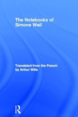 The Notebooks of Simone Weil