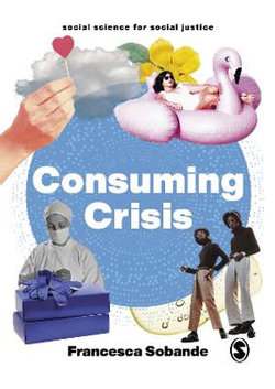 Consuming Crisis