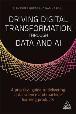 Driving Digital Transformation Through Data and AI