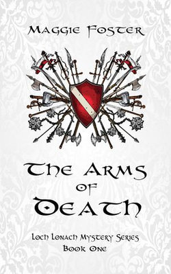 The Arms of Death: Loch Lonach Mysteries