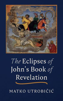 The Eclipses of John's Book of Revelation