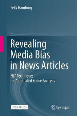 Revealing Media Bias in News Articles