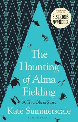 The Haunting of Alma Fielding