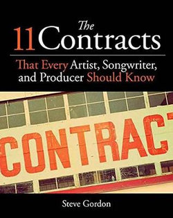 The 11 Contracts That Every Artist, Songwriter and Producer Should Know