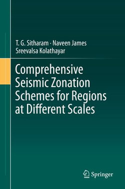 Comprehensive Seismic Zonation Schemes for Regions at Different Scales