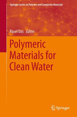 Polymeric Materials for Clean Water