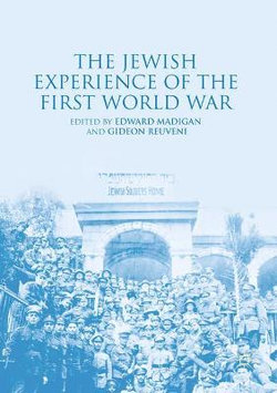 The Jewish Experience of the First World War