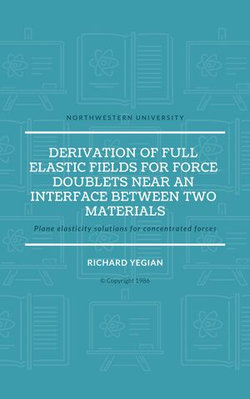 Derivation of Full Elastic Fields for Force Doublets Near an Interface Between Two Materials
