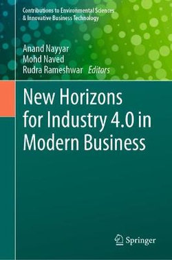 New Horizons for Industry 4. 0 in Modern Business