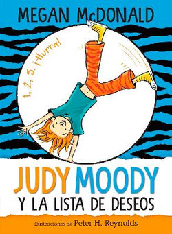 Judy Moody y la Lista de Deseos / Judy Moody and the Bucket List