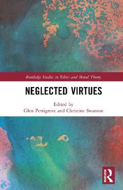 Neglected Virtues