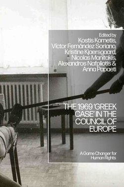 The 1969 ‘Greek Case’ in the Council of Europe