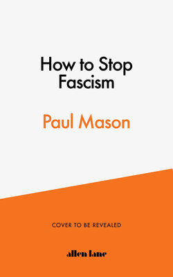 How to Stop Fascism