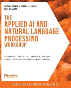 The Applied AI and Natural Language Processing Workshop