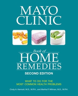 Mayo Clinic Book of Home Remedies (Second edition)