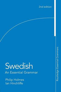 Swedish: An Essential Grammar