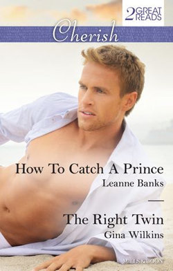 How To Catch A Prince/The Right Twin