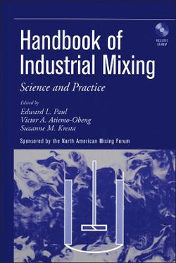 Handbook of Industrial Mixing - Science and Practice +CD