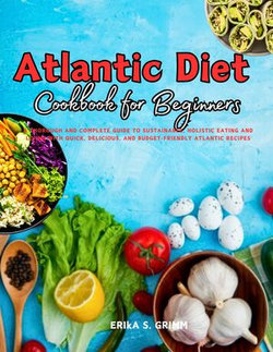 Atlantic Diet Cookbook for Beginners