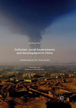 Collusion, Local Governments and Development in China