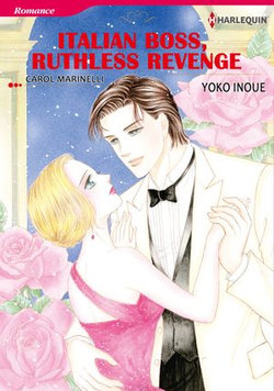 ITALIAN BOSS, RUTHLESS REVENGE (Harlequin Comics)