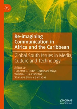 Re-imagining Communication in Africa and the Caribbean