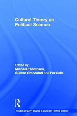 Cultural Theory as Political Science